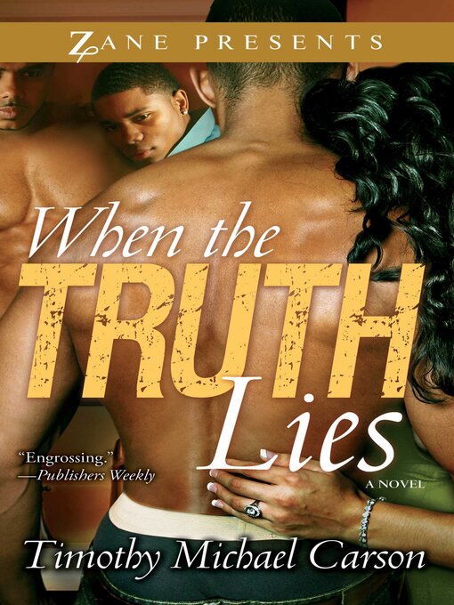 Title details for When the Truth Lies by Timothy  Michael Carson - Wait list
